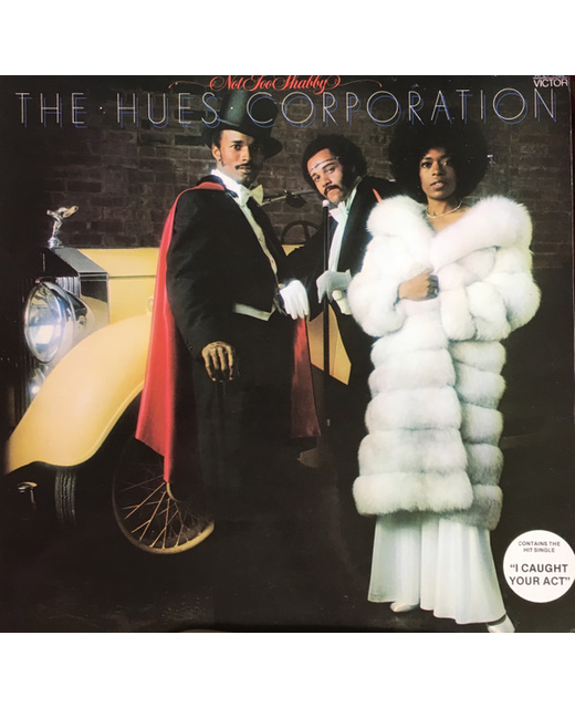 The Hues Corporation - Not So Shabby 
