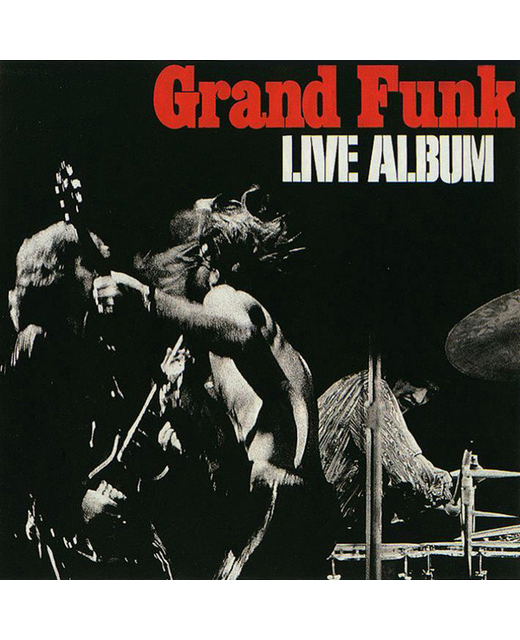 Grand Funk Railroad - Live Album 