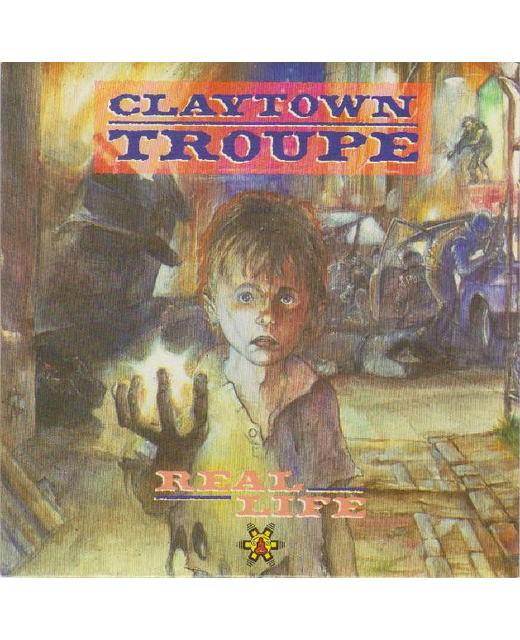 Claytown Troupe - Real Life