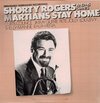Shorty Rogers And His Giants - Martians Stay Home