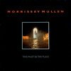 Morrissey Mullen - This Must be The Place