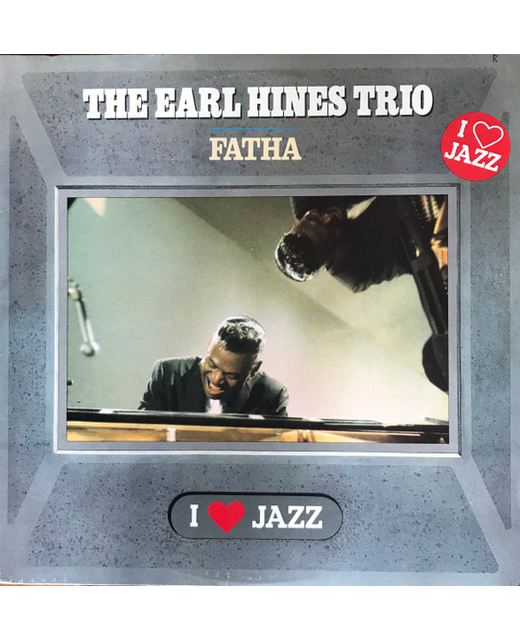 The Earl Hines Trio - Fatha