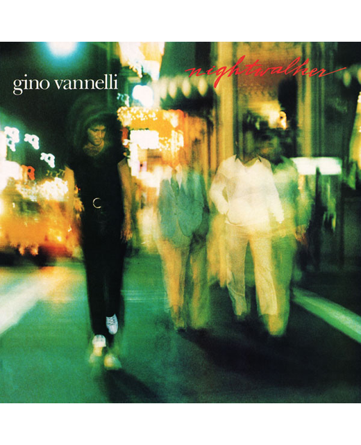 Gino Vannelli - Nightwalker