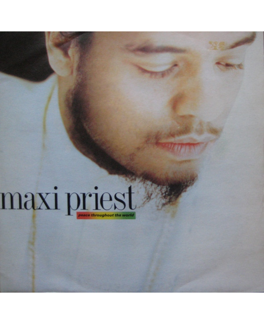 Maxi Priest - Peace Throughout The World