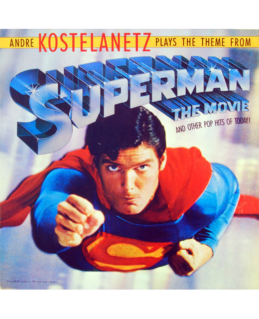 Andre Kostelanetz - Superman The Movie