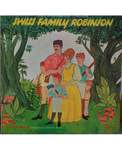 Johann Wyss - Swiss Family Robinson