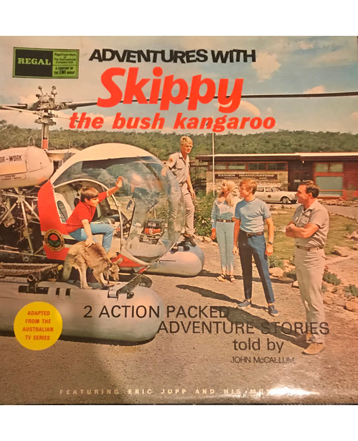 John McCallum - Skippy The Bush Kangaroo