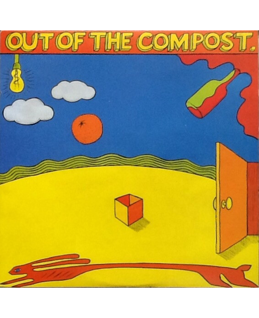 Out Of The Compost – Out Of The Compost
