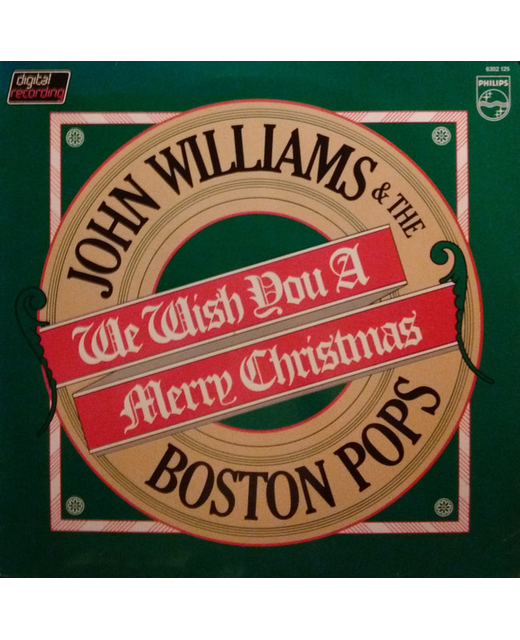 John Williams & The Boston Pops - We Wish You A Merry Christmas