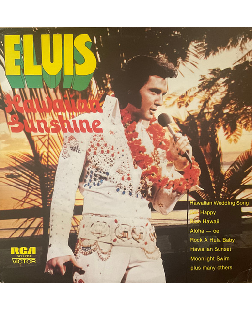 Elvis Presley - Hawaiian Sunshine