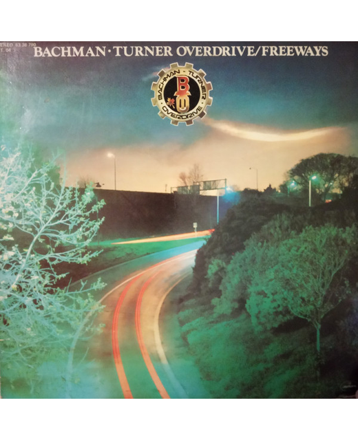 Bachman Turner Overdrive - Freeways