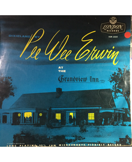 Pee Wee Erwin - Dixieland At The Grandview Inn