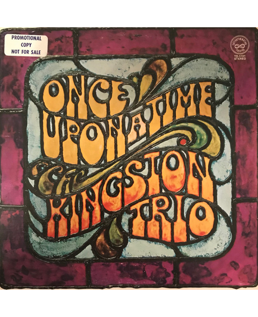 Kingston Trio - Once Upon A Time