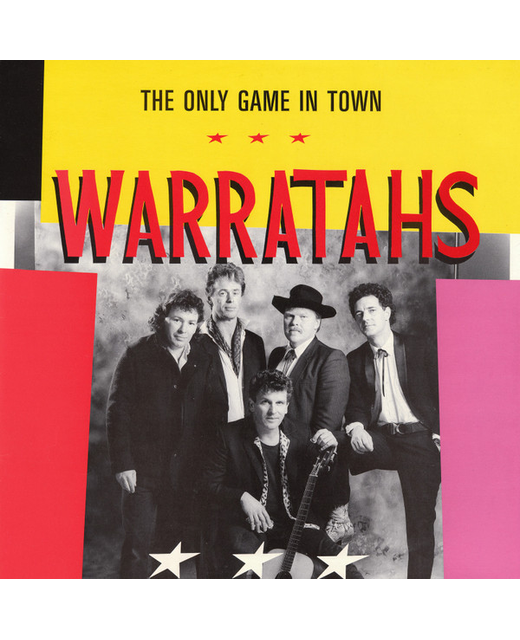 The Warratahs - The Only Game In Town