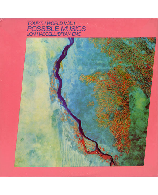 Jon Hassell & Brian Eno - Fourth World Vol 1