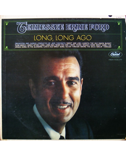 Tennessee Ernie Ford - Long, Long Ago