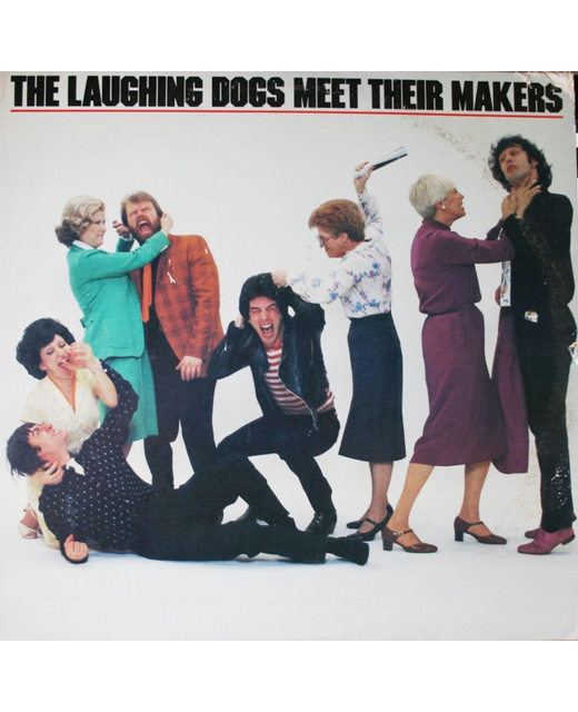 The Laughing Dogs – Meet Their Makers