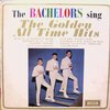The Bachelors - Sing The Golden All Time Hits