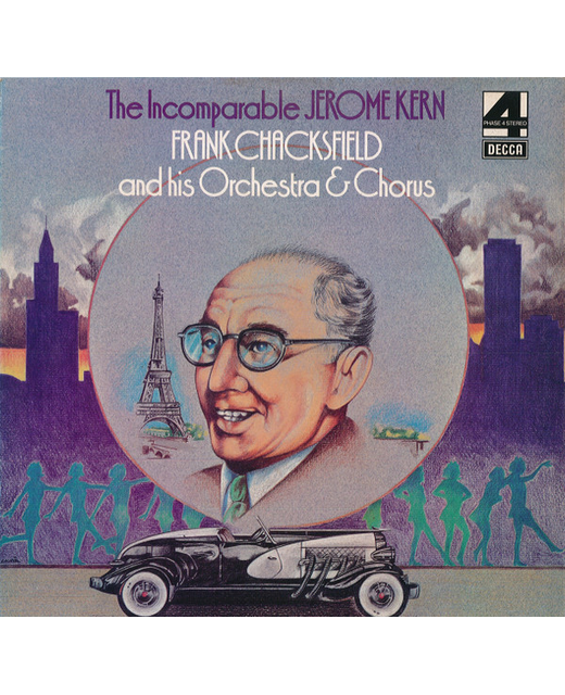 Frank Chacksfield & His Orchestra - The Incomparable Jerome Kern