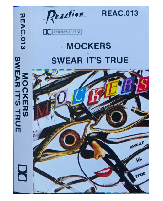 Mockers - Swear Its True
