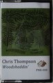 Chris Thompson - Woodsheddin'