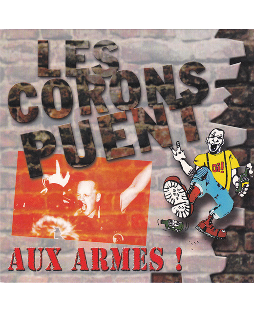 Les Corons Puent - Auz Armes !