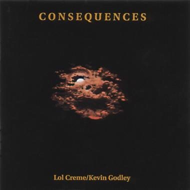 Lol Creme, Kevin Godle – Consequences (Box Set)-Tron Records