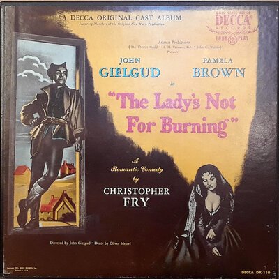 John Gielgud, Pamela Brown – The Lady's Not For Burning-Tron Records