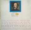 Felix Mendelssohn Bartholdy – Herbert von Karajan, Berlin Philharmoni (Box Set)