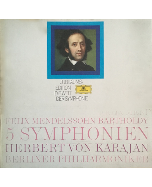 Felix Mendelssohn Bartholdy – Herbert von Karajan, Berlin Philharmoni (Box Set)